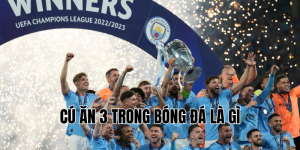 cú ăn 3 trong bóng đá là gì