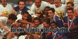 đội hình tiêu biểu world cup 1998