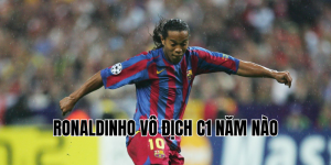 ronaldinho vô địch c1 năm nào